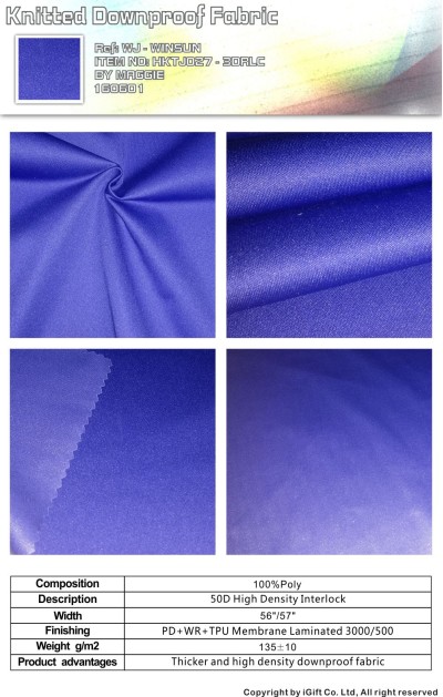 WJ-WNSN 針織羽絨面料15  Composition：100%Polyester  Description:50D雙面+TPU低透明  Product advantages:加厚高密 正面照